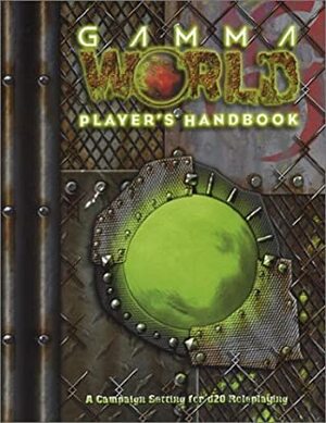 Gamma World Player's Handbook by Ian Eller, Bruce Baugh