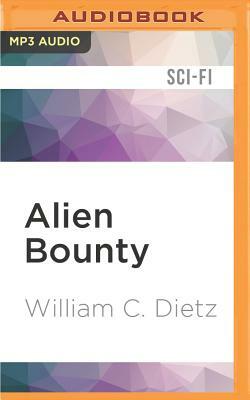 Alien Bounty by William C. Dietz