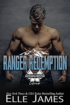 Ranger Redemption by Elle James