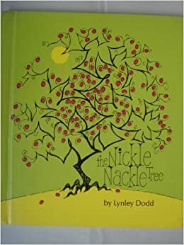 The Nickle Nackle Tree by Lynley Dodd
