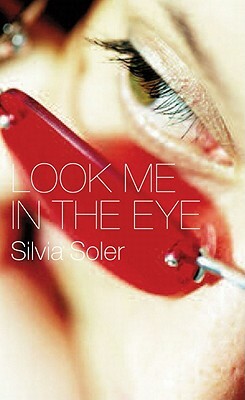Look Me in the Eye by Silvia Soler