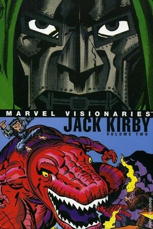 Marvel Visionaries: Jack Kirby, Vol. 2 by Stan Lee, Jack Kirby