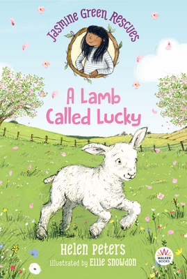 Jasmine Green Rescues: A Lamb Called Lucky by Helen Peters