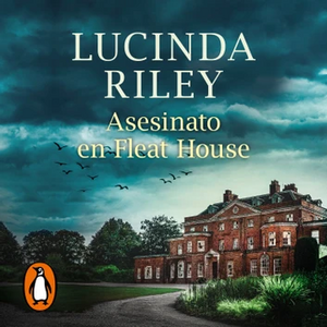 Asesinato en Fleat House  by Lucinda Riley