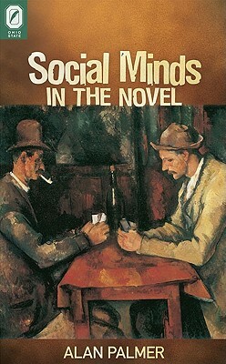 Social Minds in the Novel by Alan Palmer