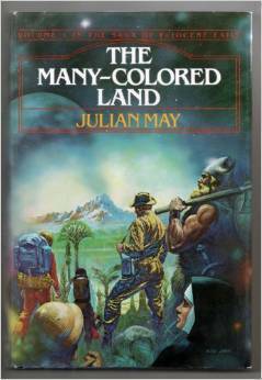 The Many Colored Land by Julian May