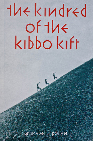 The Kindred of the Kibbo Kift: Intellectual Barbarians by Annebella Pollen