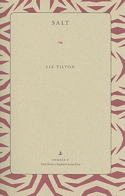 Salt by Liz Tilton