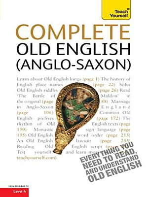 Complete Old English: Teach Yourself by Mark Atherton