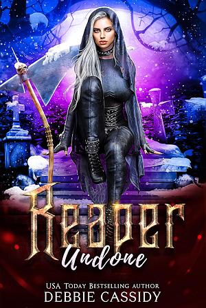 Reaper Undone by Debbie Cassidy
