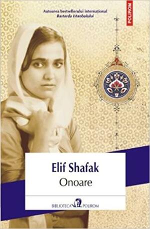 Onoare by Elif Shafak