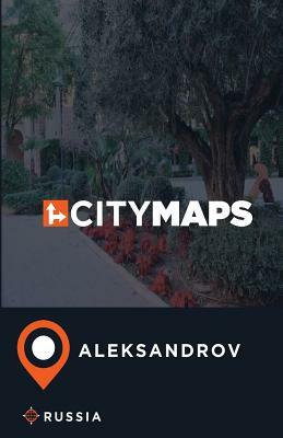 City Maps Aleksandrov Russia by James McFee