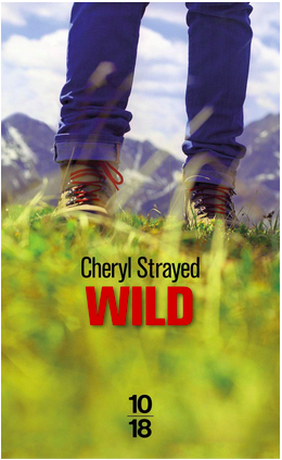 Wild by Cheryl Strayed