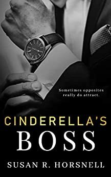 Cinderella's Boss by Susan R. Horsnell