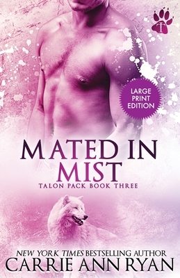 Mated in Mist by Carrie Ann Ryan