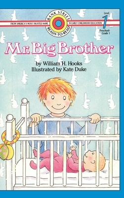 Mr. Big Brother: Level 1 by William H. Hooks