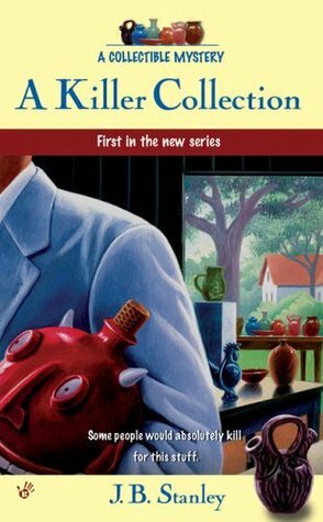 A Killer Collection by J.B. Stanley, Ellery Adams