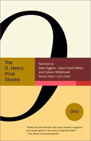 The O. Henry Prize Stories 2002 by Larry Dark