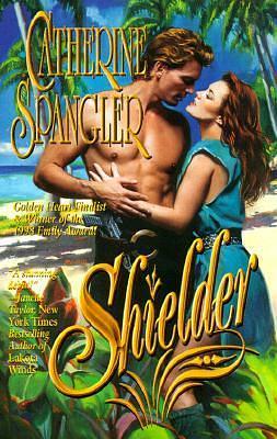 Shielder by Catherine Spangler