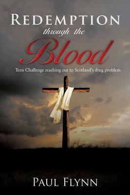 Redemption through the Blood by Paul Flynn