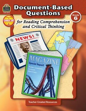 Document-Based Questions for Reading Comprehension and Critical Thinking by Debra Housel