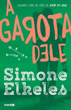 A Garota Dele by Simone Elkeles