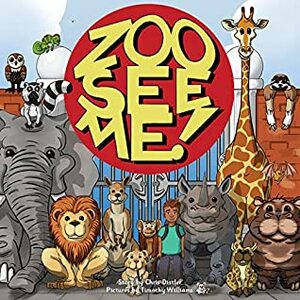 Zoo See Me! by Timothy Williams, Chris Distler