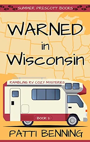 Warned in Wisconsin by Patti Benning