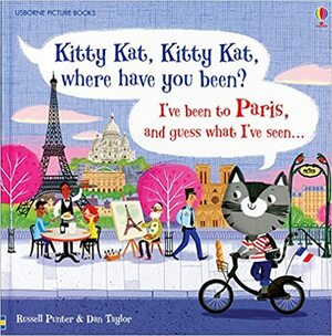 Kitty Kat, Kitty Kat, Where Have You Been? - Paris by Russell Punter