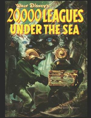 20,000 Leagues Under the Sea: A Fantastic Story of Action & Adventure (Annotated) By Jules Verne. by Jules Verne