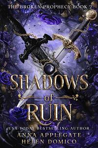 Shadows of Ruin by Helen Domico, Anna Applegate