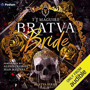 Bratva Bride by T.J. Maguire
