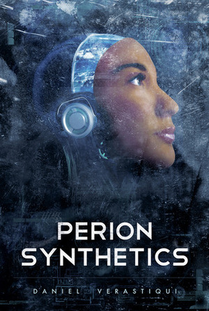 Perion Synthetics by Daniel Verastiqui