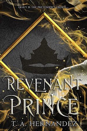 Revenant Prince by T.A. Hernandez