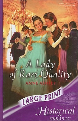 A Lady of Rare Quality by Anne Ashley