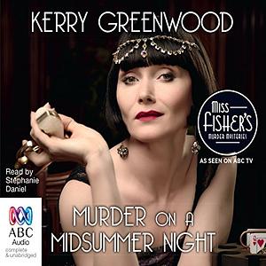 Murder on a Midsummer Night by Kerry Greenwood
