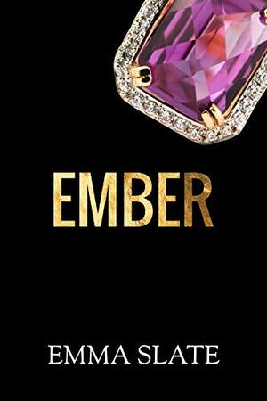 Ember by Emma Slate