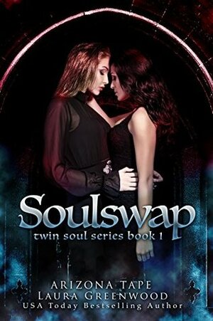 Soulswap by Arizona Tape, Laura Greenwood