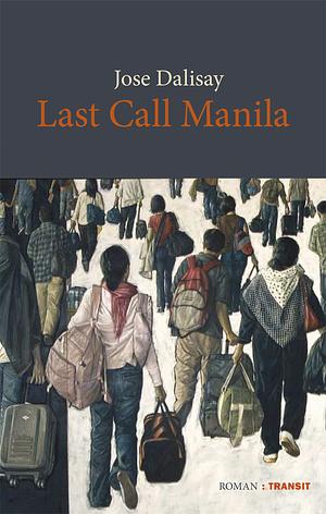 Last Call Manila by José Y. Dalisay Jr.