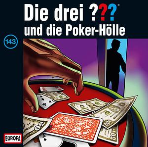 Die drei ??? und die Poker-Hölle by Marco Sonnleitner