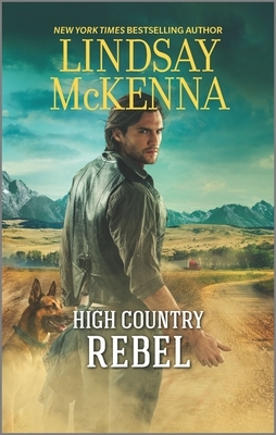 High Country Rebel by Lindsay McKenna