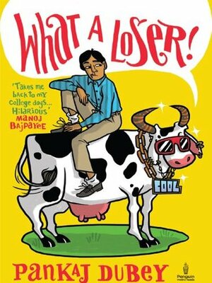 What a Loser! by Pankaj Dubey