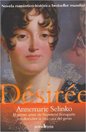 Ντεζιρέ by Άννα Μαρία Σελίνκο, Annemarie Selinko