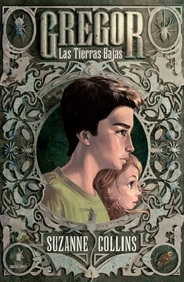 Gregor: Las Tierras Bajas by Suzanne Collins