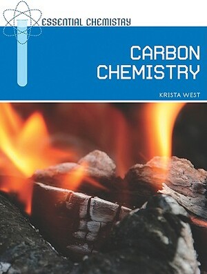 Carbon Chemistry by Krista West