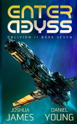 Enter Abyss by Daniel Young, Joshua James
