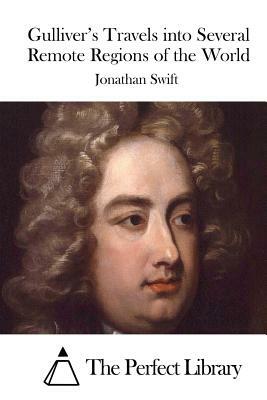 Gulliver's Travels into Several Remote Regions of the World by Jonathan Swift