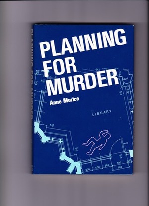 Planning for Murder by Anne Morice