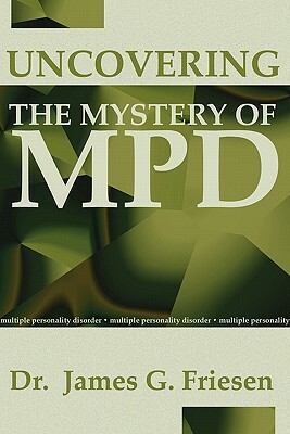 Uncovering the Mystery of Mpd by James G. Friesen