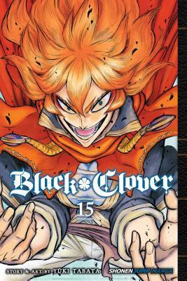 Black Clover, Vol. 15 by Yûki Tabata